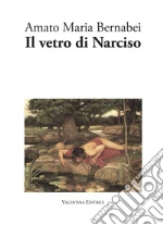 Bernabei Amato Maria; Valentini S. (cur.)