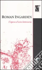 Ingarden Roman; Gasperoni L. (cur.); Di Salvatore G. (cur.)