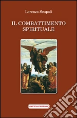 Scrupoli Lorenzo; Marranci D. (cur.)