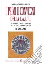 Libera Associazione Ricercatori Templari Italiani (cur.)