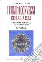 Libera Associazione Ricercatori Templari Italiani (cur.)