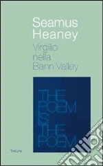 Heaney Seamus; Bernardi-Perini G. (cur.)