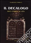 Il Decalogo. Dieci parole di vita libro di Jiménez Hernandez Emiliano