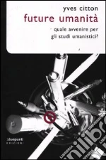 Citton Yves; Mattazzi I. (cur.)