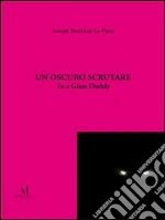 Le Fanu Joseph Sheridan; Manini L. (cur.)