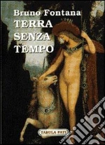 Fontana Bruno; De Turris G. (cur.)
