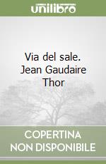 Gaudaire Thor Jean; Peira S. (cur.); Orengo N. (cur.)