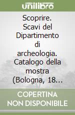 Guaitoli M. T. (cur.); Marchetti N. (cur.); Scagliarini D. (cur.)
