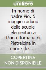 Istituto comprensivo di Pietrelcina (cur.)