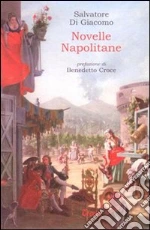 Di Giacomo Salvatore; Croce B. (cur.)