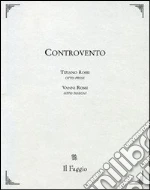 Rossi Tiziano; Rossi Vanni