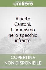 Cantoni Alberto; Bianchi M. (cur.); Barilli F. (cur.)