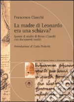 Cianchi Francesco; Pedretti Carlo; Sabato Agnese