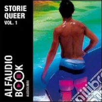 Storie Queer. Audiolibro. CD Audio (1) di Montgomery Edward - Pasquini Andrea