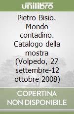 Bisio Pietro; Bonadeo M. (cur.)
