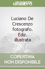De Crescenzo Luciano; Del Verme L. (cur.)