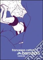 Cattani Francesco; Chieregato E. (cur.); Cupido L. (cur.)