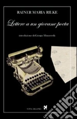 Rilke Rainer Maria; Kappus Franz Xaver