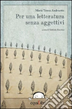 Andruetto Maria Teresa; Zucchini G. (cur.)