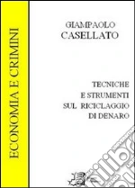 Casellato Giampaolo; Campana T. (cur.)