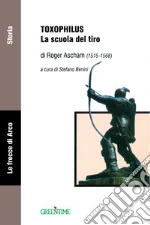 Ascham Roger; Benini S. (cur.)
