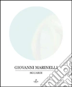 Marinelli Giovanni; Belloni G. (cur.)