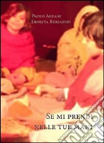 Arzani Paolo; Bersanini Ernesta; Arzani M. P. (cur.)