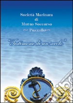 Societ marinara di mutuo soccorso di Pozzallo (cur.)