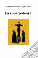 Cornacchia Giuseppe; Rendo Angelo