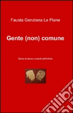 Le Piane Fausta Genziana