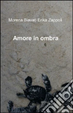 Biavati Morena E.; Zappoli Erika