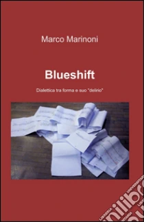 Blueshift libro di Marinoni Marco