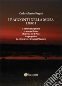 I racconti della Musa libro di Pagani Carlo A.
