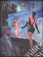 Fellini Federico; Manara Milo