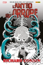 Poe Edgar Allan; Lovecraft Howard P.; Corben Richard