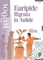 Euripide; Ferraro G. (cur.); Casolaro R. (cur.)
