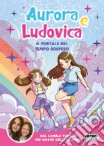 Aurora e Ludovica