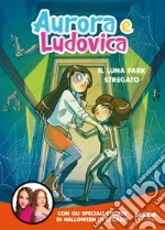 Aurora e Ludovica