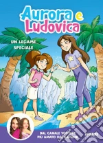 Aurora e Ludovica
