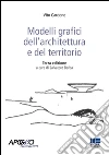 Modelli grafici dell'architettura e del territorio libro di Cardone Vito