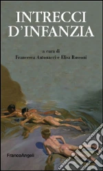 Antonacci F. (cur.); Rossoni E. (cur.)