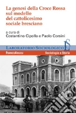 Cipolla C. (cur.); Corsini P. (cur.)