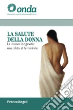 Osservatorio nazionale sulla salute della donna (cur.)