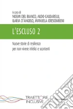Del Bianco N. (cur.); Caldarelli A. (cur.); D'Angelo I. (cur.)