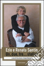 Santin Ezio; Santin Renata; Arosio E. (cur.); Maimone G. (cur.)