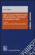 Leibniz Gottfried Wilhelm; Artosi A. (cur.); Pieri B. (cur.); Sartor G. (cur.)
