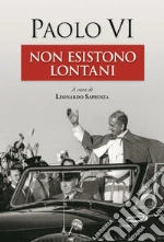Paolo VI; Sapienza L. (cur.)