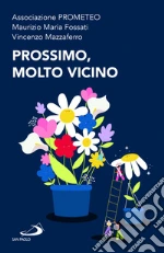 Fossati Maurizio M.; Mazzaferro Vincenzo; Prometeo Associazione