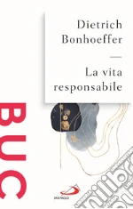 Bonhoeffer Dietrich; Benazzi N. (cur.)