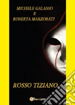 Galasso Michele; Marzorati Roberta